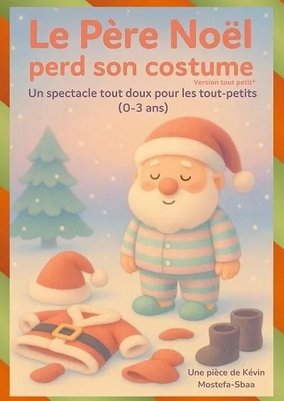 LE PÈRE NOËL PERD SON COSTUME (version tout petits