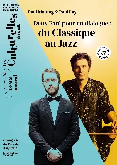 Paul Montag & Paul Lay - Du classique au Jazz